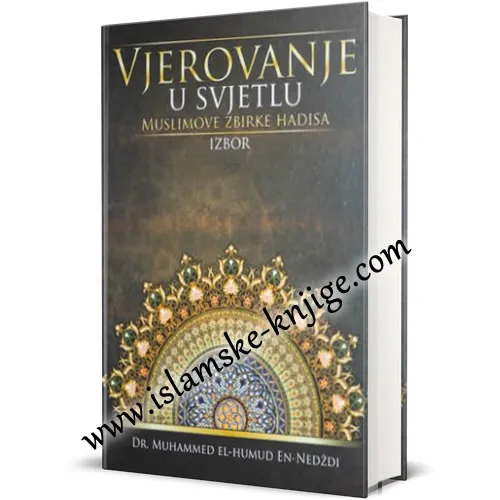 Vjerovanje u svijetlu Muslimove zbirke hadisa
