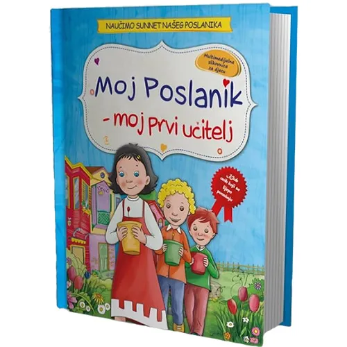 Moj Poslanik,moj prvi ucitelj