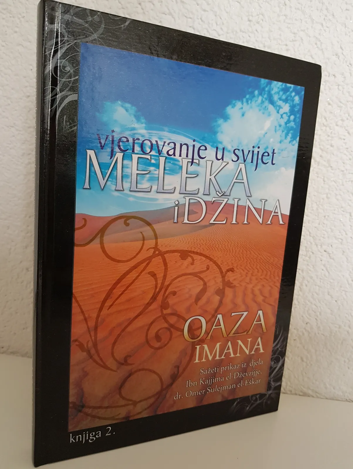 VJEROVANJE U SVIJET MELEKA I DŽINA 2 DIO 