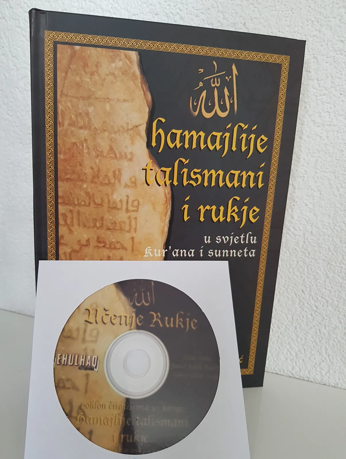 HAMAJLIJE TALISMANI I RUKJE U SVJETLU KUR’ANA I SUNNETA 
